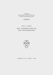 Die Europäisierung des Privatrechts