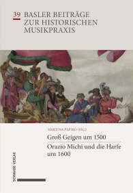 Groß Geigen um 1500 · Orazio Michi und die Harfe um 1600