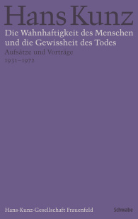 Die Wahnhaftigkeit des Menschen und die Gewissheit des Todes