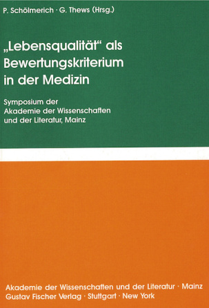 «Lebensqualität» als Bewertungskriterium in der Medizin