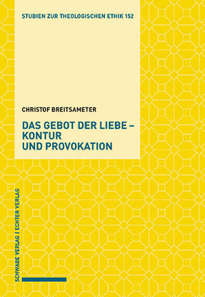 Das Gebot der Liebe – Kontur und Provokation