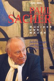 Paul Sacher - Musiker und Mäzen