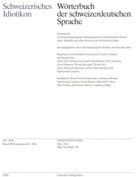 Schweizerisches Idiotikon, Band XVII, Heft 227