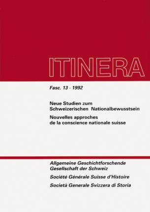 Neue Studien zum Schweizerischen Nationalbewusstsein / Nouvelles approches de la conscience national