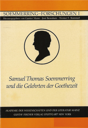 Samuel Thomas Soemmerring und die Gelehrten der Goethezeit