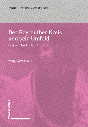 Der Bayreuther Kreis und sein Umfeld