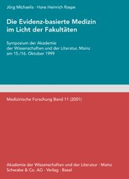 Die Evidenz-basierte Medizin im Licht der Fakultäten