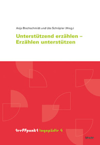 Unterstützt erzählen – Erzählen unterstützen