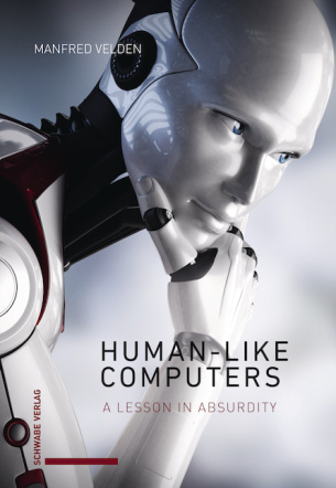 Human-like Computers: A Lesson in Absurdity Book Cover