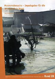 Museumsbesuche - Impulsfaktor für die Wirtschaft in Basel