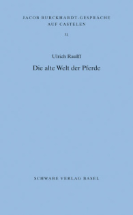 Die alte Welt der Pferde