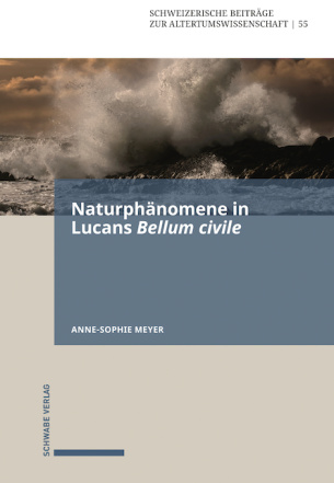 Naturphänomene in Lucans Bellum civile