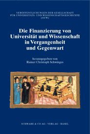 Finanzierung von Universität und Wissenschaft in Vergangenheit und Gegenwart