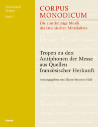 Tropen zu den Antiphonen der Messe aus Quellen französischer Herkunft