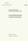 Jacob Burckhardt und die Griechen