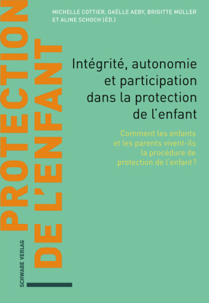 Intégrité, autonomie et participation dans la protection de l’enfant