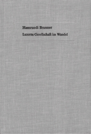 Luzerns Gesellschaft im Wandel