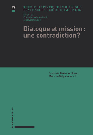 Dialogue et mission: une contradiction?