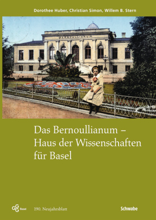 Das Bernoullianum - Haus der Wissenschaften für Basel