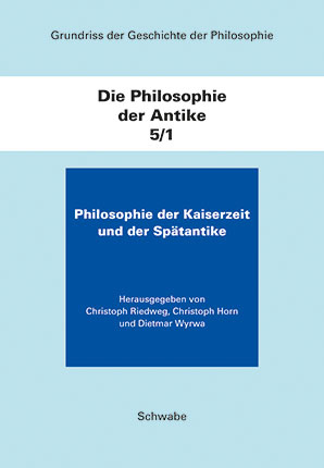 Philosophie der Kaiserzeit und der Spätantike
